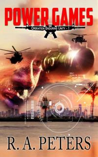 Обложка книги «Power Games: Operation Enduring Unity I»