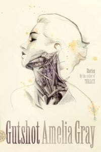 Обложка книги «Gutshot: Stories»