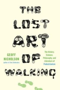 Обложка книги «The Lost Art of Walking»