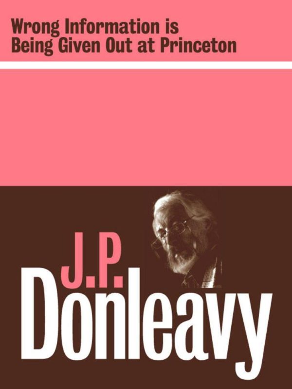 Обложка книги «Wrong Information is Being Given Out at Princeton»