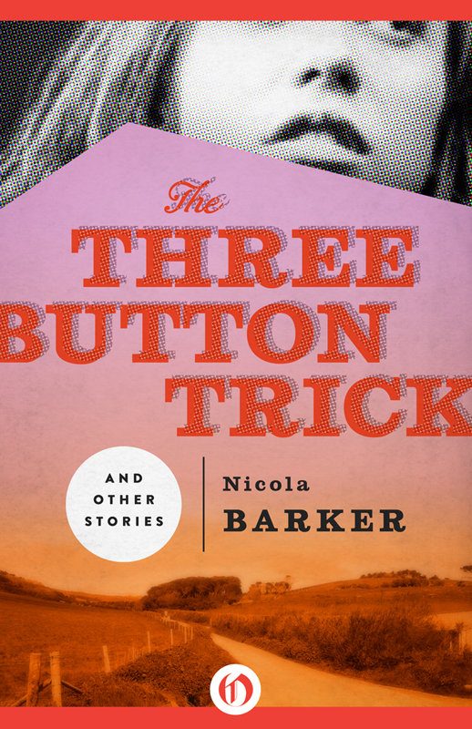 Обложка книги «Three Button Trick and Other Stories»