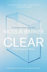 Обложка книги «Clear: A Transparent Novel»