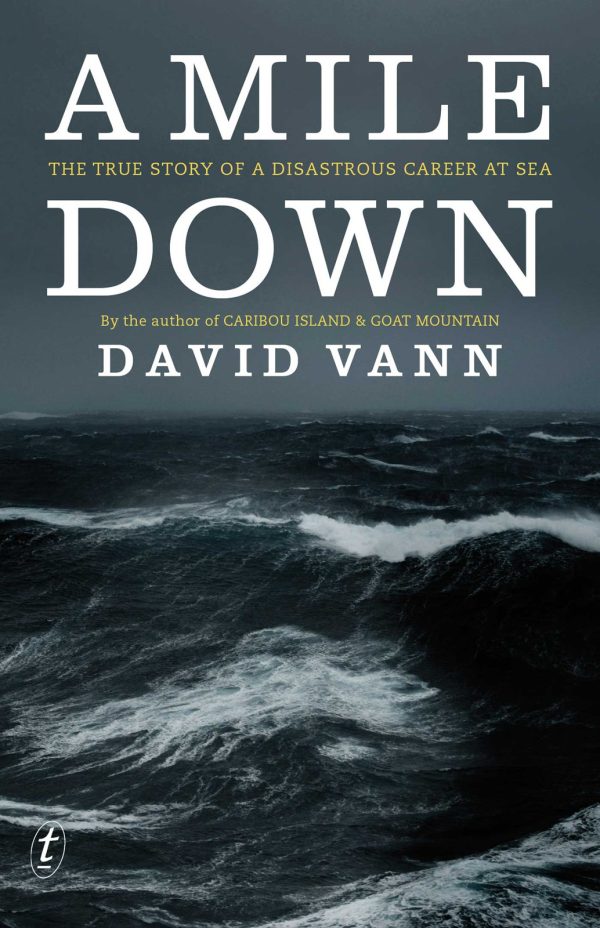 Обложка книги «A Mile Down: The True Story of a Disastrous Career at Sea»