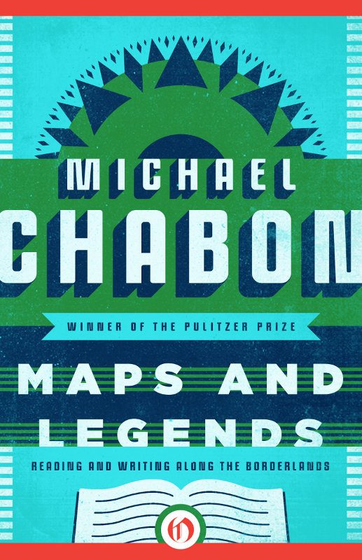 Обложка книги «Maps and Legends: Reading and Writing Along the Borderlands»