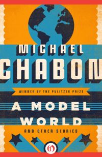 Обложка книги «A Model World And Other Stories»