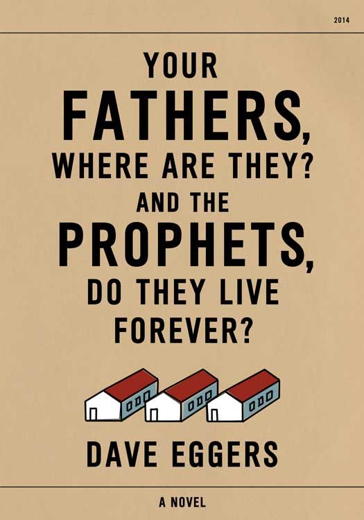 Обложка книги «Your Fathers, Where Are They? And the Prophets, Do They Live Forever?»