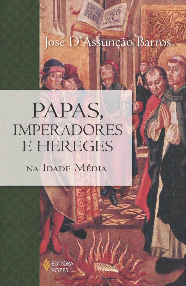 Обложка книги «Papas, Imperadores e Hereges na Idade Média»