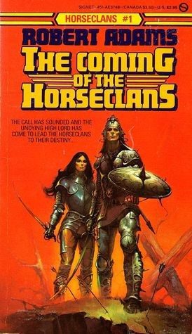 Обложка книги «The Coming of the Horseclans»