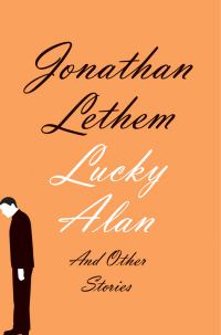 Обложка книги «Lucky Alan: And Other Stories»