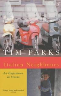Обложка книги «Italian Neighbours: An Englishman in Verona»