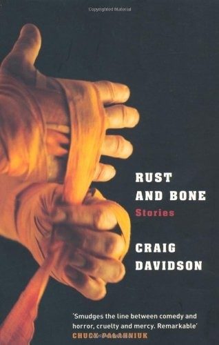 Обложка книги «Rust and Bone: Stories»