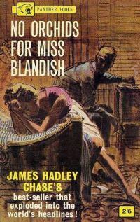 Обложка книги «No Orchids for Miss Blandish»