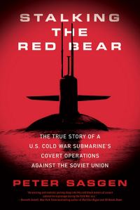 Обложка книги «Stalking the Red Bear: The True Story of a U.S. Cold War Submarine's Covert Operations Against the Soviet Union»