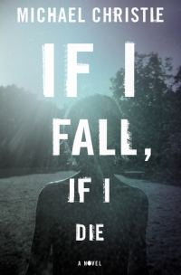 Обложка книги «If I Fall, If I Die»