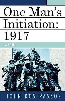 Обложка книги «One Man's Initiation, 1917»