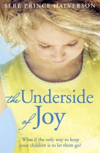 Обложка книги «The Underside of Joy»