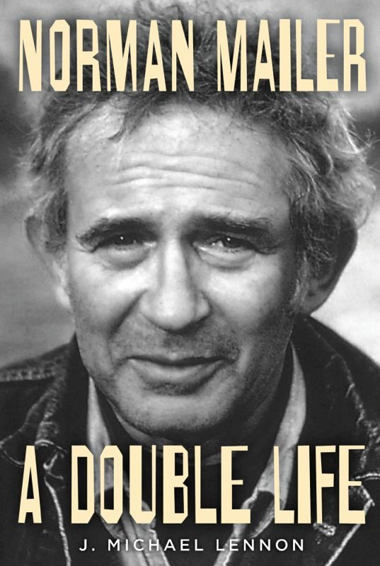 Обложка книги «Norman Mailer : a double life»