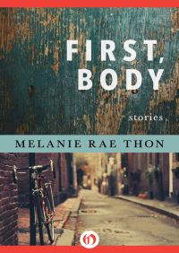 Обложка книги «First, Body: Stories»