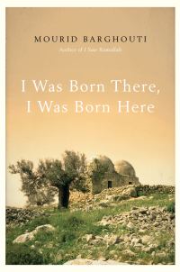 Обложка книги «I Was Born There, I Was Born Here»
