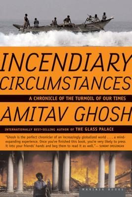 Обложка книги «Incendiary Circumstances: A Chronicle of the Turmoil of Our Times»