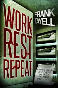 Обложка книги «Work. Rest. Repeat. A Post-Apocalyptic Detective Novel»