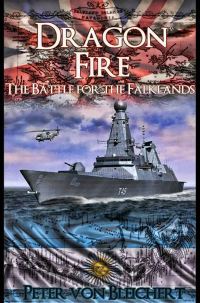 Обложка книги «Dragon Fire: The Battle for the Falklands»