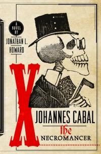 Обложка книги «Йоханнес Кабал. Некромант»