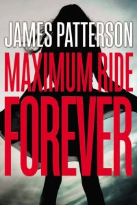 Обложка книги «Maximum Ride Forever»