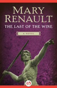 Обложка книги «The Last of the Wine: A Novel»