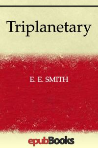 Обложка книги «Triplanetary»
