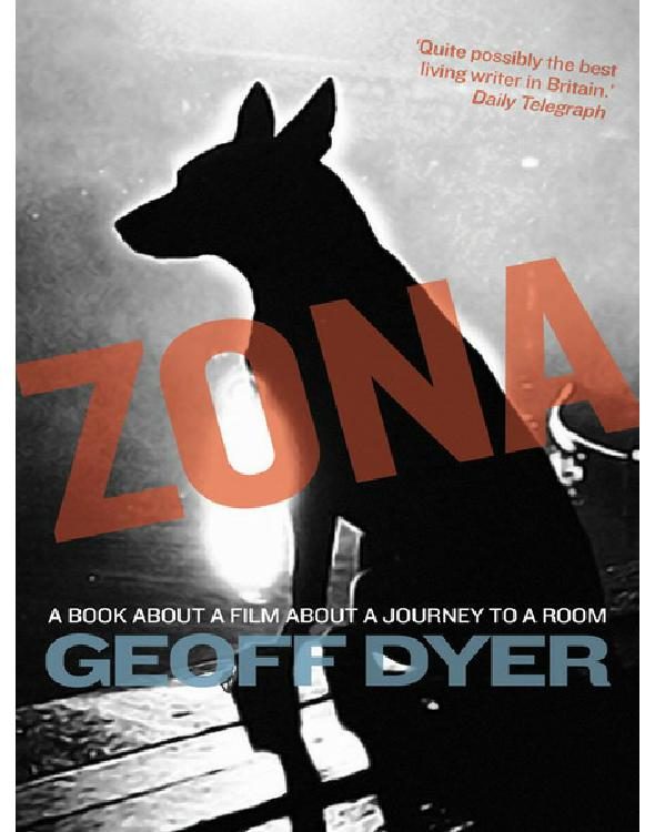 Обложка книги «Zona: A Book About a Film about a Journey to a Room»
