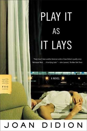 Обложка книги «Play It as It Lays»