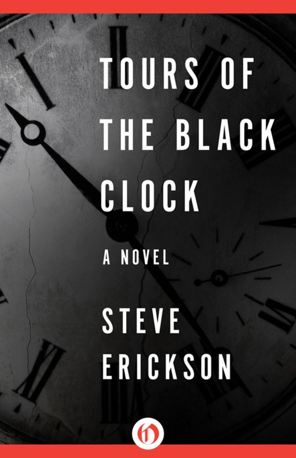 Обложка книги «Tours of the Black Clock»