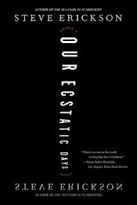 Обложка книги «Our Ecstatic Days»