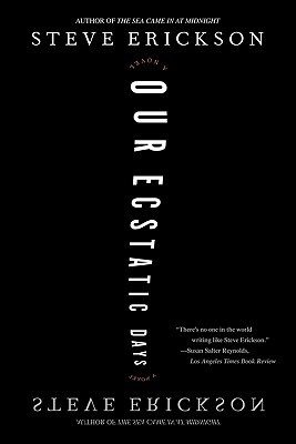 Обложка книги «Our Ecstatic Days»
