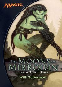 Обложка книги «The Moons of Mirrodin»