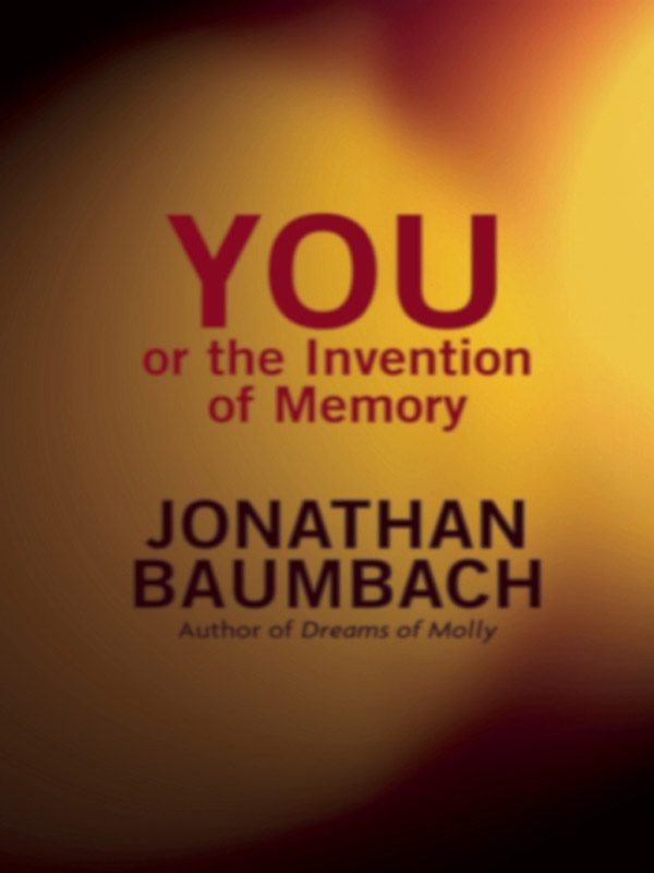 Обложка книги «You, or the Invention of Memory»
