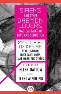 Обложка книги «Sirens and Other Daemon Lovers: Magical Tales of Love and Seduction»