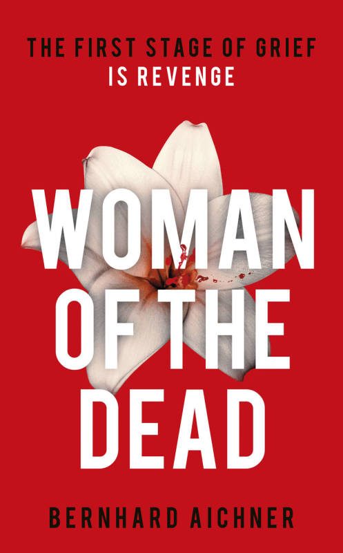 Обложка книги «Woman of the Dead: A Thriller»
