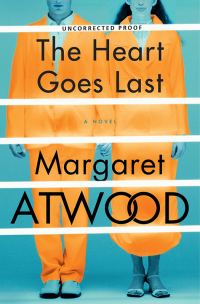 Обложка книги «The Heart Goes Last»
