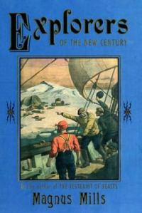 Обложка книги «Explorers of the New Century»