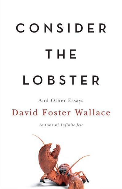Обложка книги «Consider the Lobster: And Other Essays»