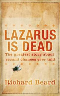 Обложка книги «Lazarus Is Dead»