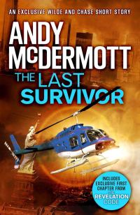 Обложка книги «The Last Survivor (A Wilde/Chase Short Story)»