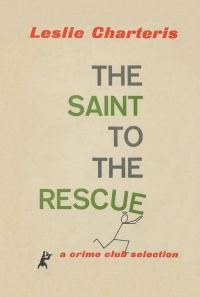 Обложка книги «The Saint to the Rescue»