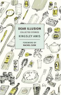 Обложка книги «Dear Illusion: Selected Stories»