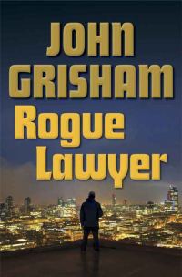 Обложка книги «Rogue Lawyer»