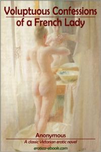 Обложка книги «Voluptuous Confessions Of A French Lady Of Fashion»