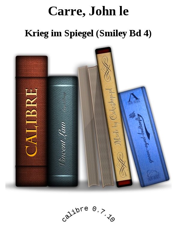 Обложка книги «Krieg im Spiegel (Smiley Bd 4)»