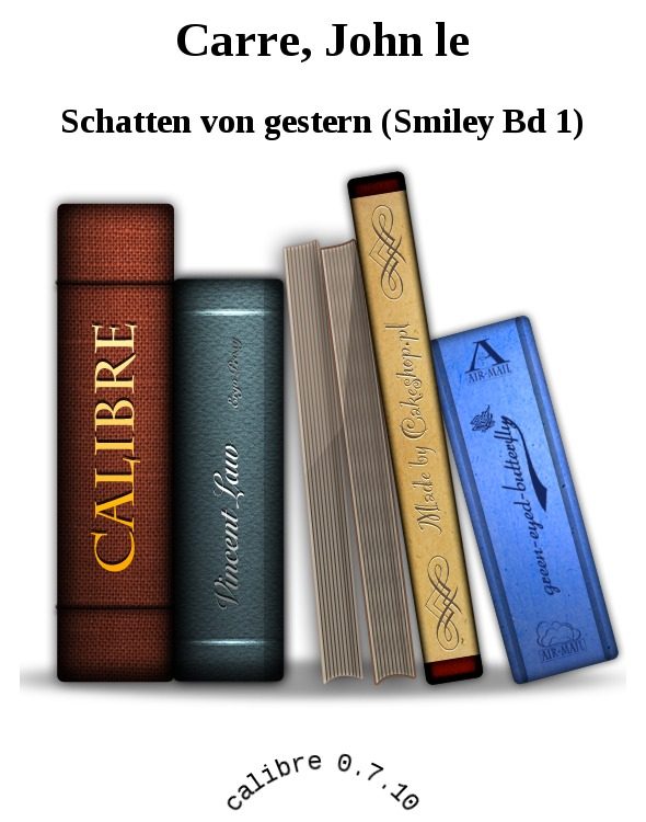 Обложка книги «Schatten von gestern (Smiley Bd 1)»